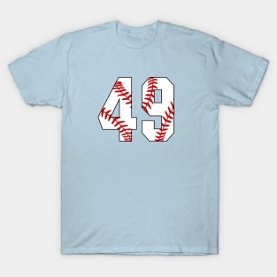 Baseball Number 49 #49 Baseball Shirt Jersey Favorite Player Biggest Fan T-Shirt